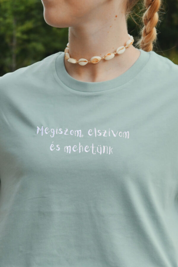 Megiszom, elszívom és mehetünk (unisex) - Image 4